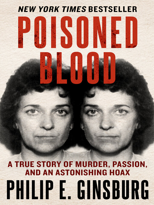 Title details for Poisoned Blood by Philip E. Ginsburg - Available